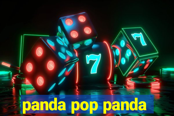 panda pop panda