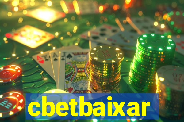 cbetbaixar