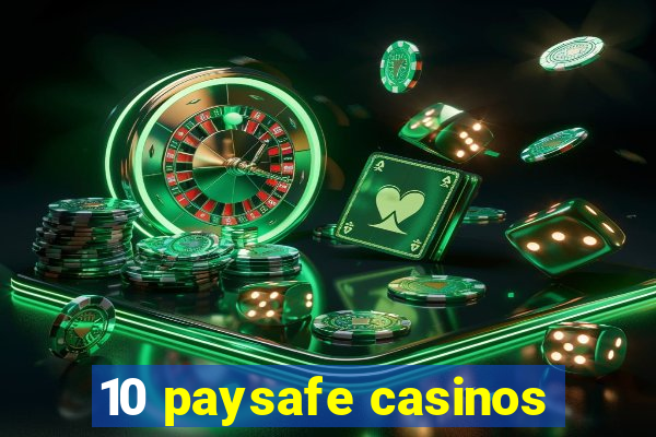 10 paysafe casinos