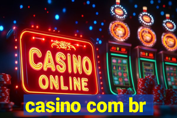 casino com br