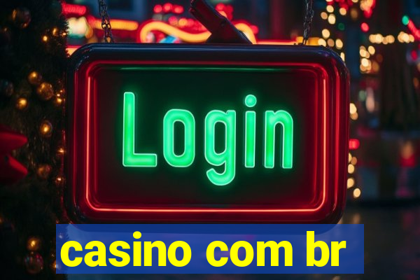 casino com br