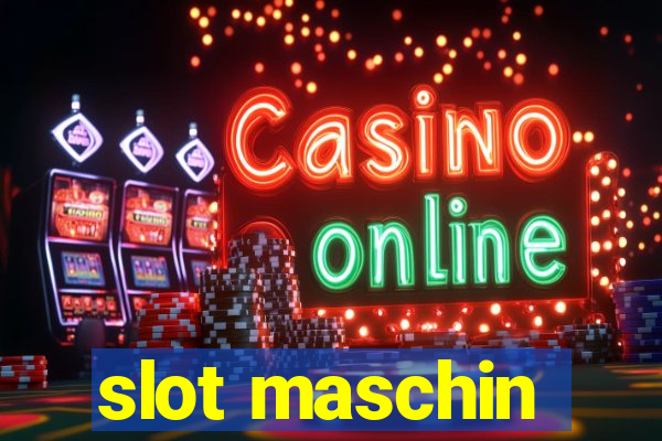 slot maschin