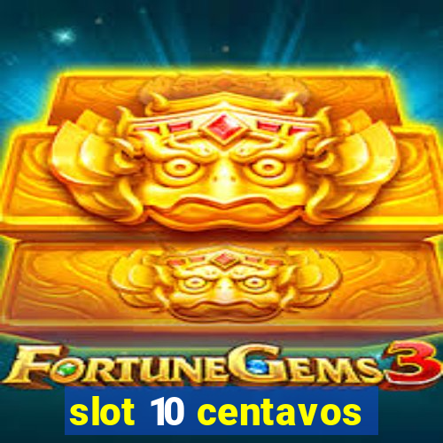 slot 10 centavos