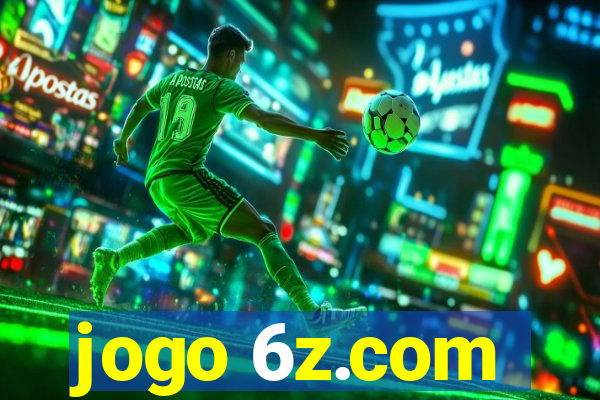 jogo 6z.com