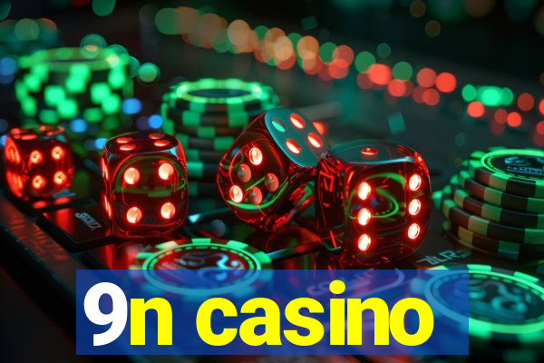 9n casino