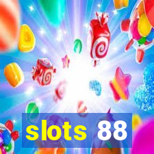 slots 88