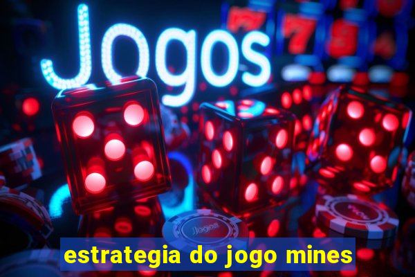 estrategia do jogo mines