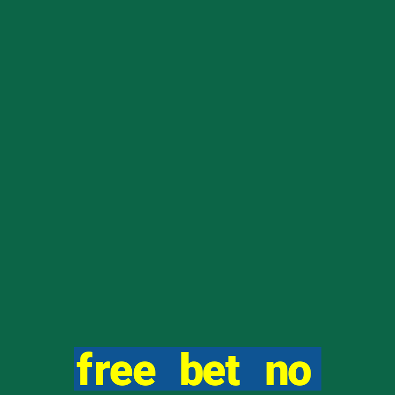 free bet no deposit bingo