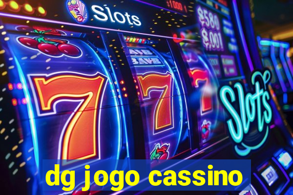 dg jogo cassino