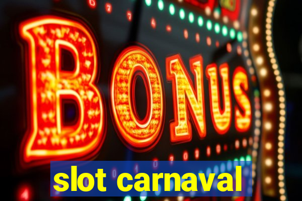 slot carnaval