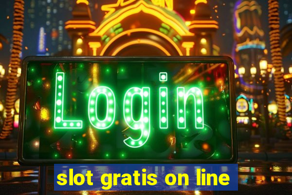 slot gratis on line