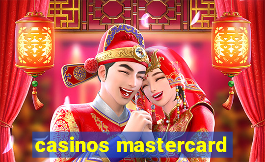 casinos mastercard