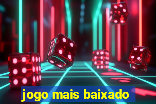 jogo mais baixado