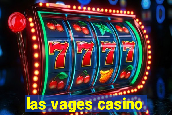 las vages casino