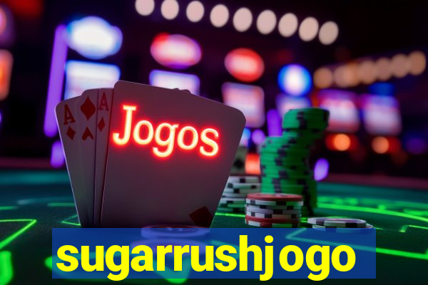 sugarrushjogo