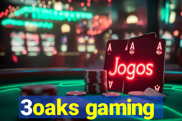 3oaks gaming