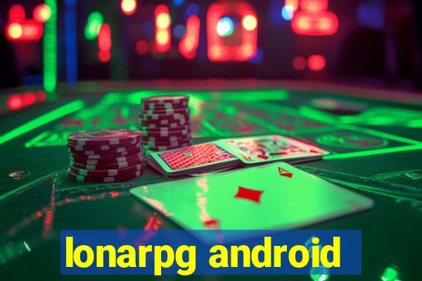 lonarpg android