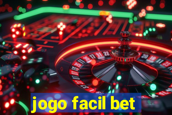 jogo facil bet