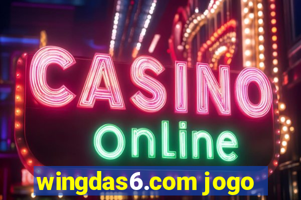 wingdas6.com jogo