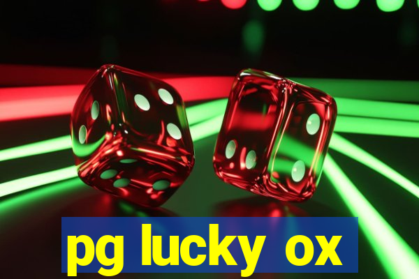 pg lucky ox