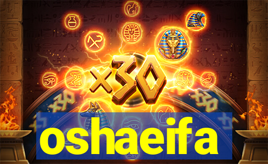 oshaeifa