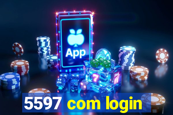 5597 com login