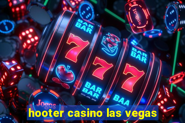 hooter casino las vegas