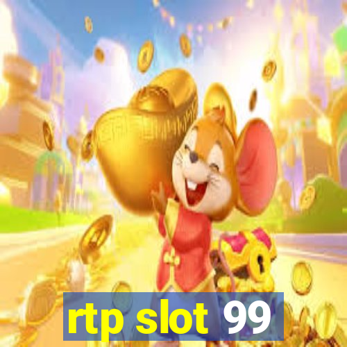 rtp slot 99