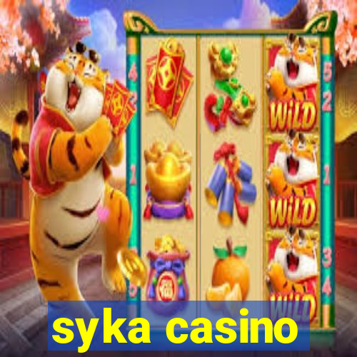 syka casino