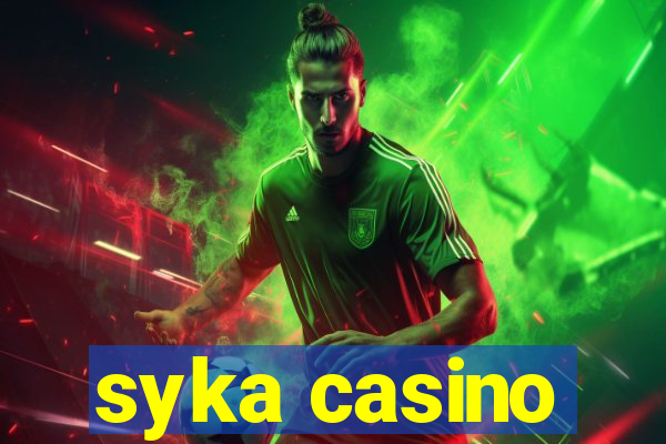 syka casino