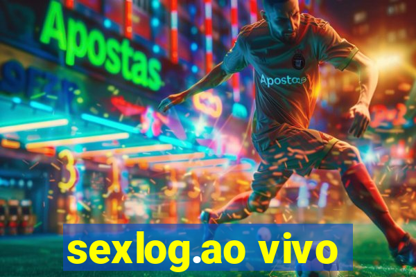 sexlog.ao vivo