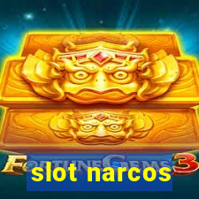 slot narcos