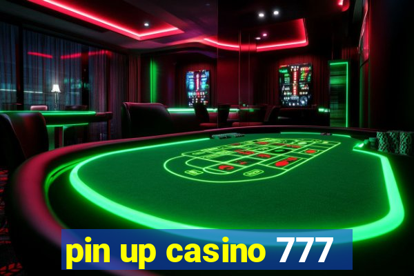 pin up casino 777