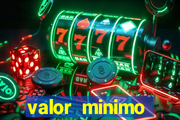 valor minimo deposito estrela bet