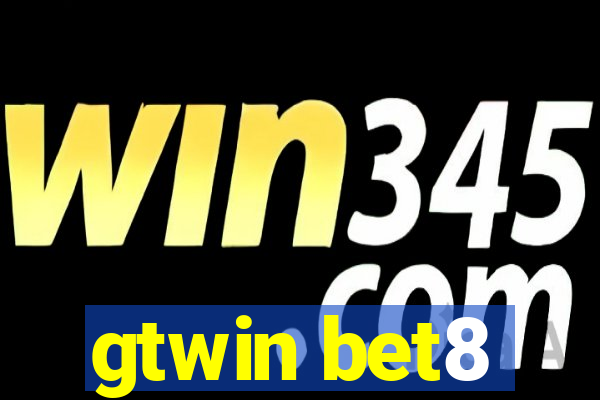 gtwin bet8