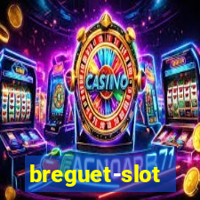 breguet-slot