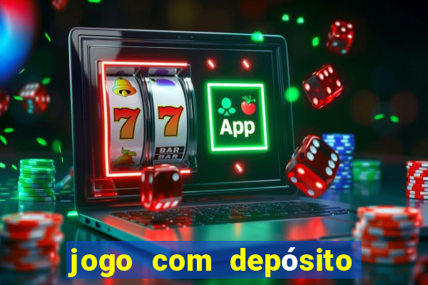 jogo com depósito de 1 real