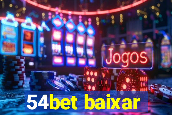 54bet baixar