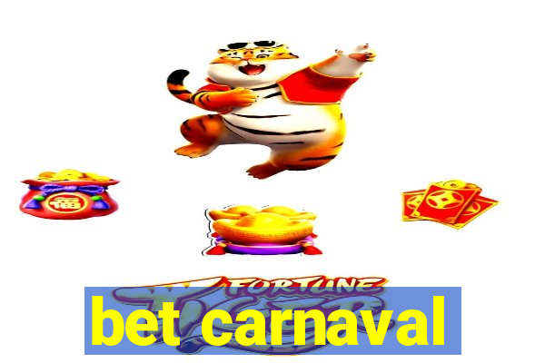 bet carnaval