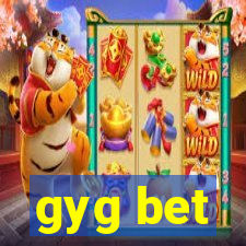 gyg bet