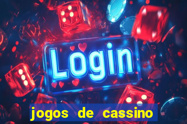 jogos de cassino que ganha dinheiro de verdade