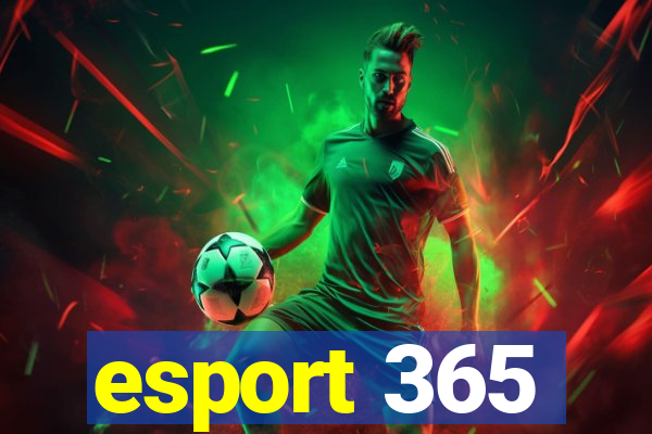 esport 365