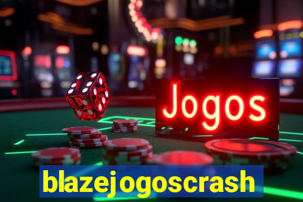 blazejogoscrash