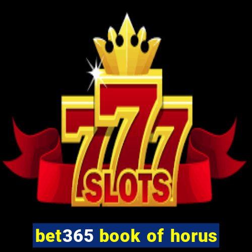 bet365 book of horus