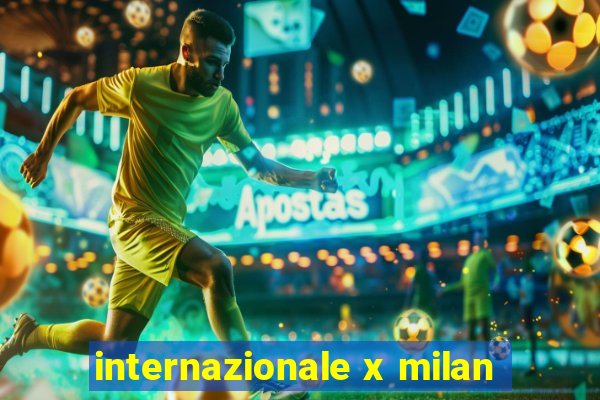 internazionale x milan