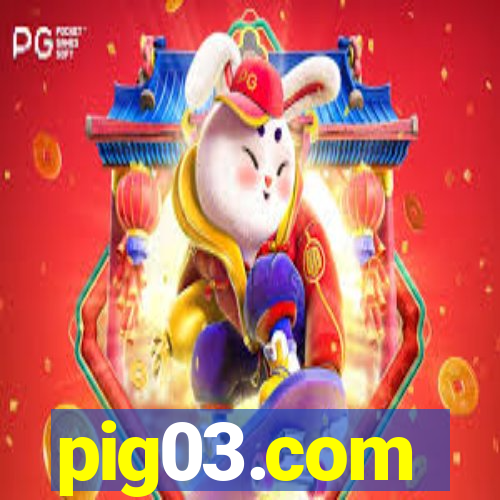 pig03.com