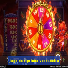 jogo do tigrinho verdadeiro