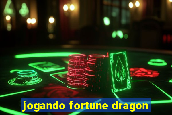 jogando fortune dragon