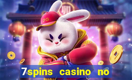 7spins casino no deposit bonus codes