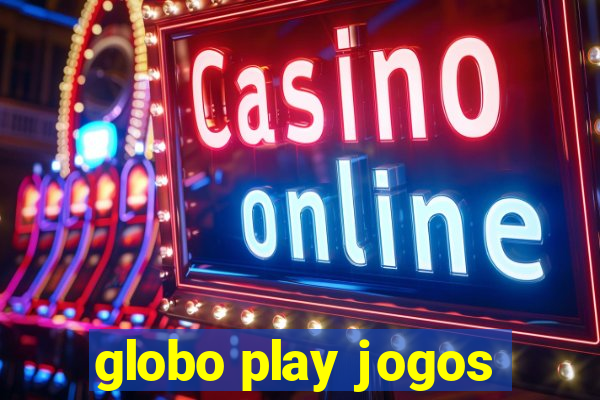 globo play jogos